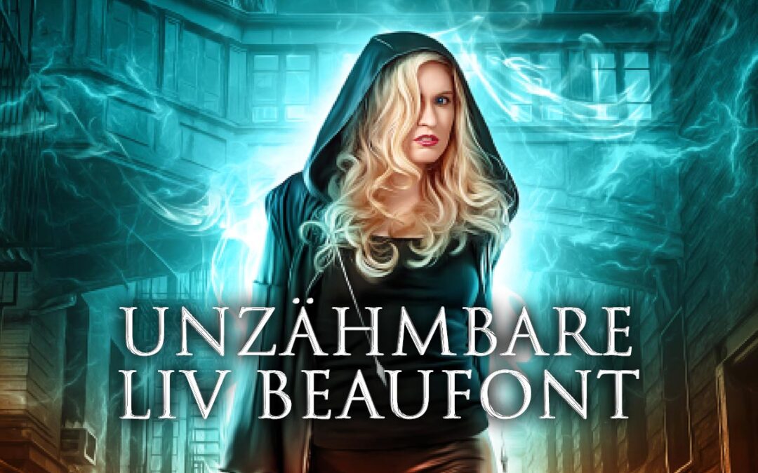 Unzähmbare Liv Beaufont