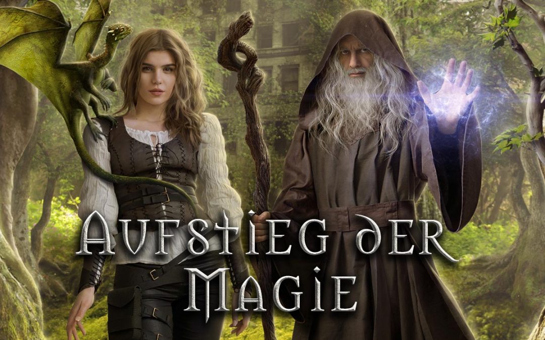 Aufstieg der Magie