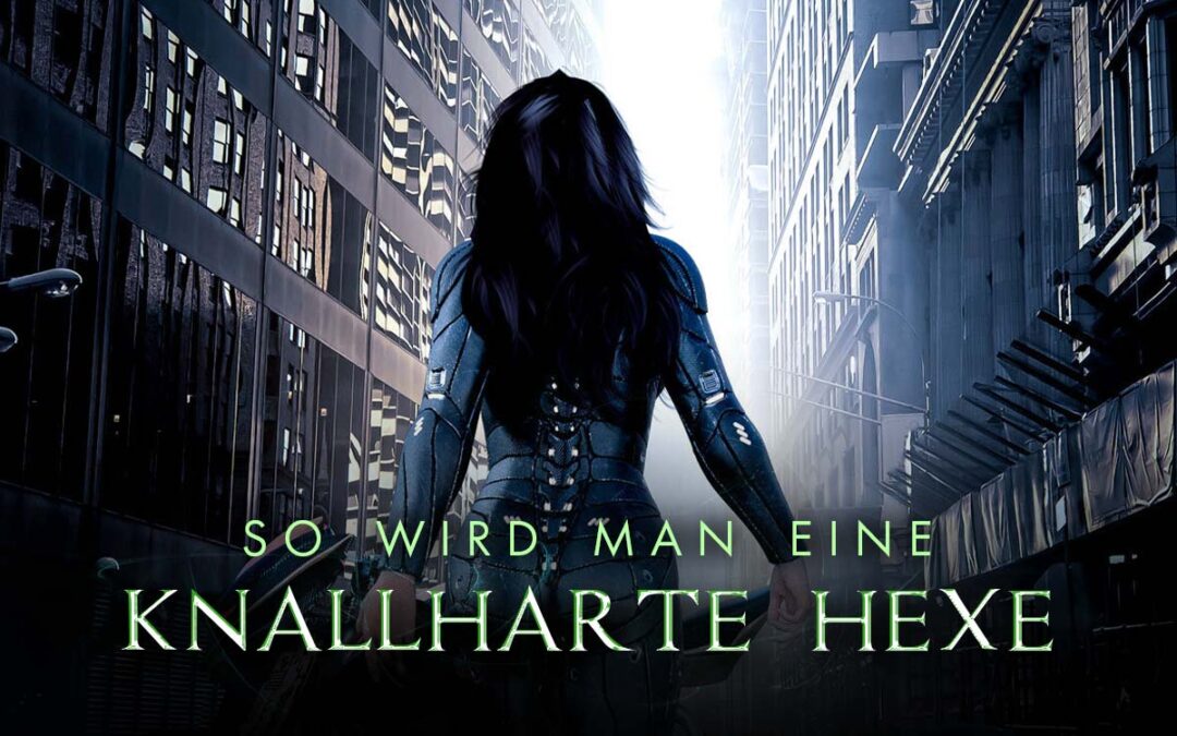So wird man eine knallharte Hexe